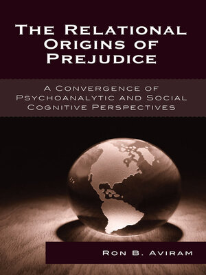 cover image of The Relational Origins of Prejudice